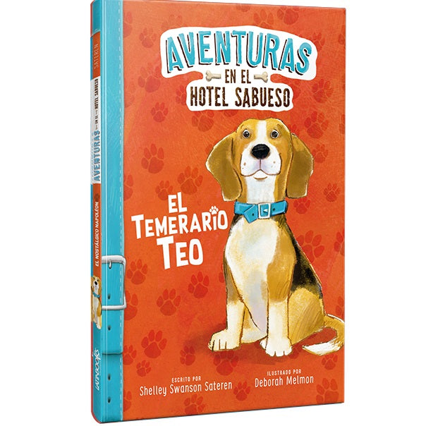 El temerario Teo. Aventuras en el hotel sabueso El temerario Teo. Aventuras en el hotel sabueso